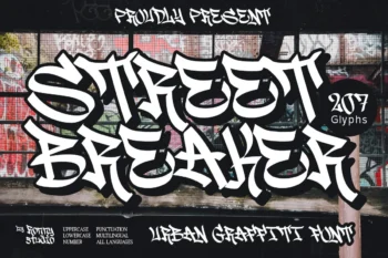 Street Breaker urban graffiti font bold street art typeface for hip hop, logo, poster, and apparel design