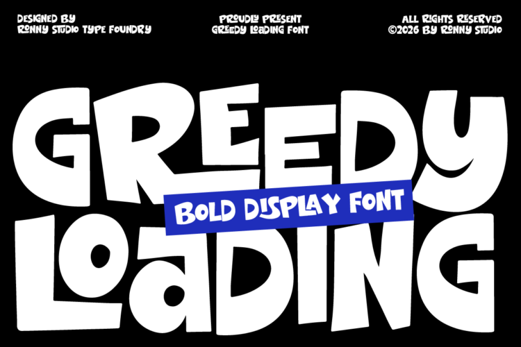 Greedy Loading bold display font with chunky and playful lettering style